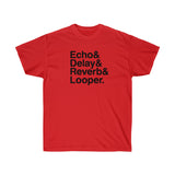 Echo&Delay&Reverb&Looper Black Text Unisex Ultra Cotton Tee