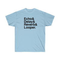Echo&Delay&Reverb&Looper Black Text Unisex Ultra Cotton Tee