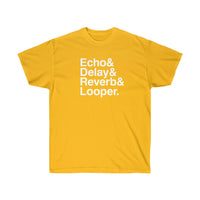 Echo&Delay&Reverb&Looper White Text Unisex Ultra Cotton Tee